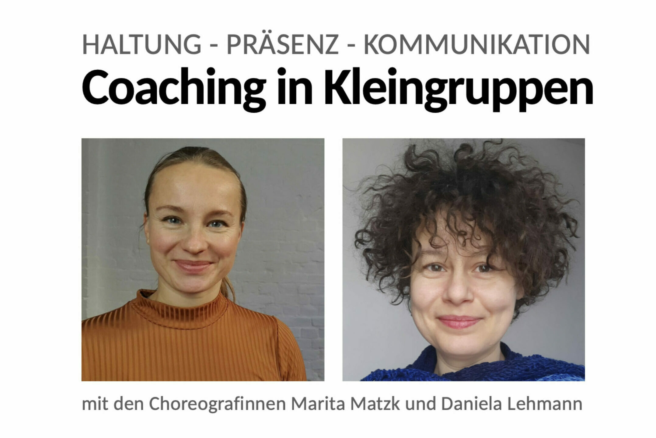Daniela Lehmann Und Marita Matzk Starten Choreografische Unternehmensberatung